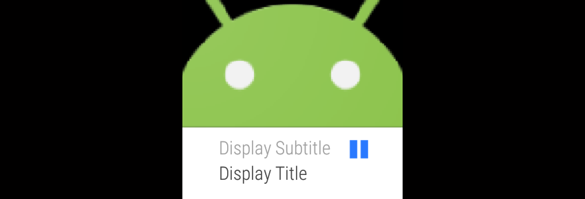 Media notification on Android Wear