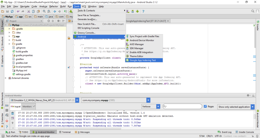 On Android Studio select Tools  Android  Google App Indexing Test
