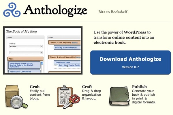 Anthologize - turn your WordPress blog into an ebook