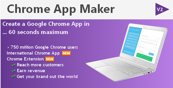 Chrome App Maker on Envato Market