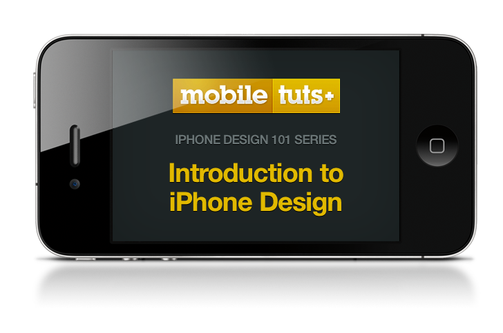 iPhone Design 101 from Mobile Tuts