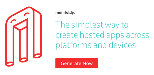 manifoldJS the simplest way to create hosted apps across platforms and devices