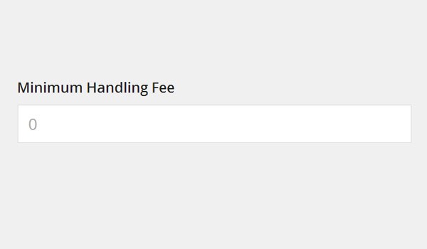 Minimum Handling Fee