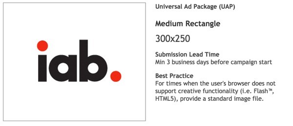 IAB Universal Ad Package UAP 300x250 Medium Rectangle Banner