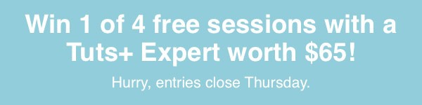 Win 1 of 4 free sessions with a Tuts Expert worth 65 Hurry entries close Thursday