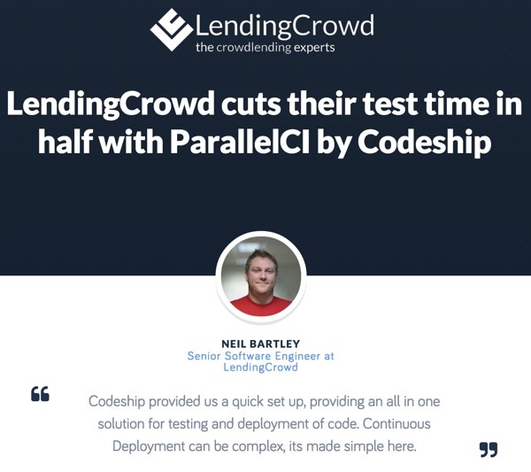 CodeShip Lending Crowd Case Study on ParallelCI - Faster Test Times