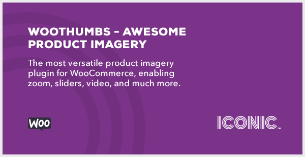 WooThumbs - Awesome Product Imagery