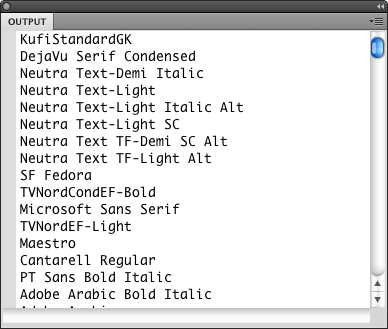 A sampling of the Output panel, showing fonts on my system