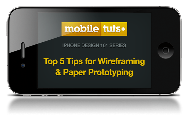 5 Steps for Wireframing and Paper Prototyping Mobile Apps
